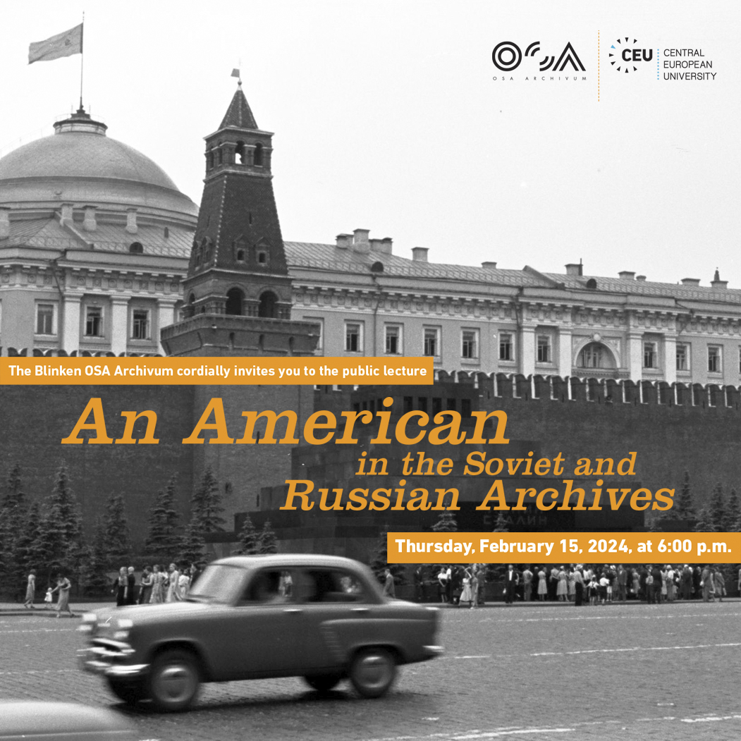 An American in the Soviet and Russian Archives by Alfred J. Rieber